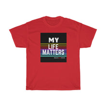 Load image into Gallery viewer, Unisex Heavy Cotton Tee (Black Love Rocks Original - My Life)