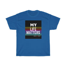 Load image into Gallery viewer, Unisex Heavy Cotton Tee (Black Love Rocks Original - My Life)