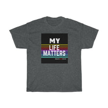 Load image into Gallery viewer, Unisex Heavy Cotton Tee (Black Love Rocks Original - My Life)
