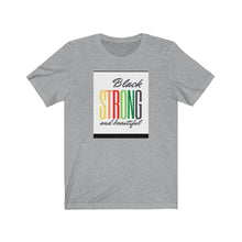 Load image into Gallery viewer, Unisex Jersey Short Sleeve Tee (Black Love Rock Original Design - Strong & Beautiful)