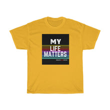 Load image into Gallery viewer, Unisex Heavy Cotton Tee (Black Love Rocks Original - My Life)