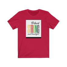 Load image into Gallery viewer, Unisex Jersey Short Sleeve Tee (Black Love Rock Original Design - Strong & Beautiful)