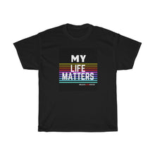 Load image into Gallery viewer, Unisex Heavy Cotton Tee (Black Love Rocks Original - My Life)