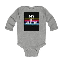 Load image into Gallery viewer, Infant Long Sleeve Bodysuit (Black Love Rocks Original Design - My Life)
