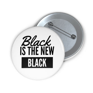 Conscious Pin Buttons (Black Love Rocks Original Design - Black is the New)