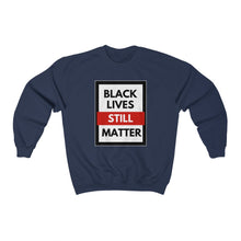 Load image into Gallery viewer, Unisex Heavy Blend™ Crewneck Sweatshirt (Black Love Rocks Offical - STILL)
