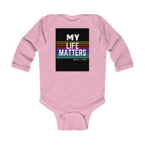 Infant Long Sleeve Bodysuit (Black Love Rocks Original Design - My Life)