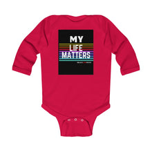 Load image into Gallery viewer, Infant Long Sleeve Bodysuit (Black Love Rocks Original Design - My Life)
