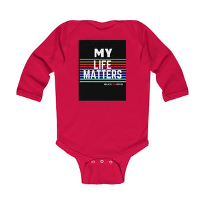 Infant Long Sleeve Bodysuit (Black Love Rocks Original Design - My Life)