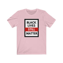 Load image into Gallery viewer, Unisex Jersey Short Sleeve Tee (Black Love Rocks Official Design - STILL)
